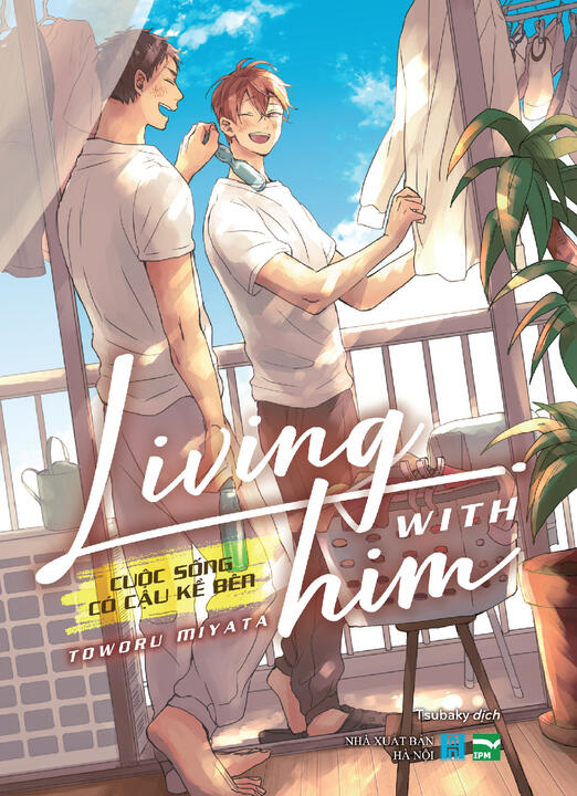 Living with him