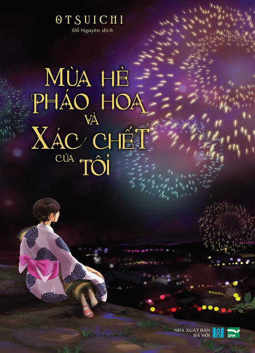 Mùa hè, pháo hoa và xác chết của tôi
